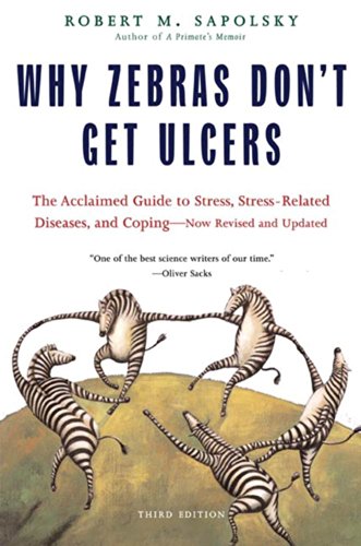 Robert Sapolsky - Why Zebras Don't Get Ulcers